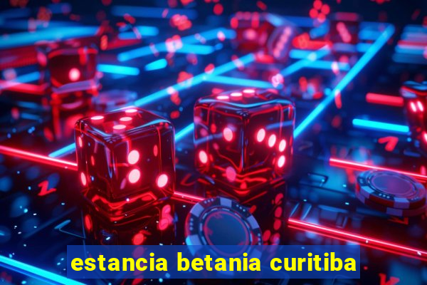 estancia betania curitiba